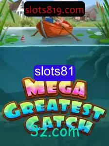 Descubra o Fascinante Mundo de MegaGreatestCatch: O Jogo Sensação de Slots81