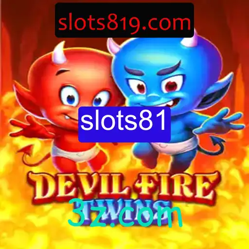 Explorando o Fascinante Mundo de DevilFireTwins e Slots81