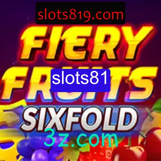 FieryFruitsSixFold: Uma Nova Experiência no Mundo dos Slots81